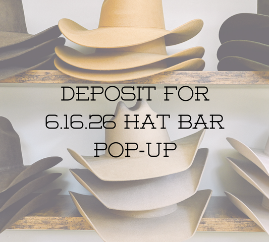 Deposit for 6.16.26 Hat Bar Pop-Up